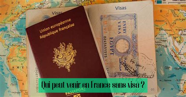 Qui peut venir en France sans visa ?